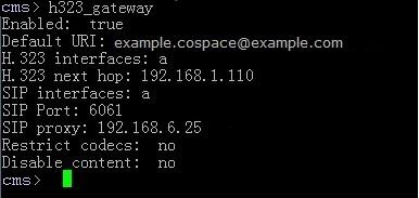 2 H.323 Gateway Configuration Figure 6: Output from h323_gateway command A certificate is required on each H.323 Gateway; the certificate can be signed by an internal CA.