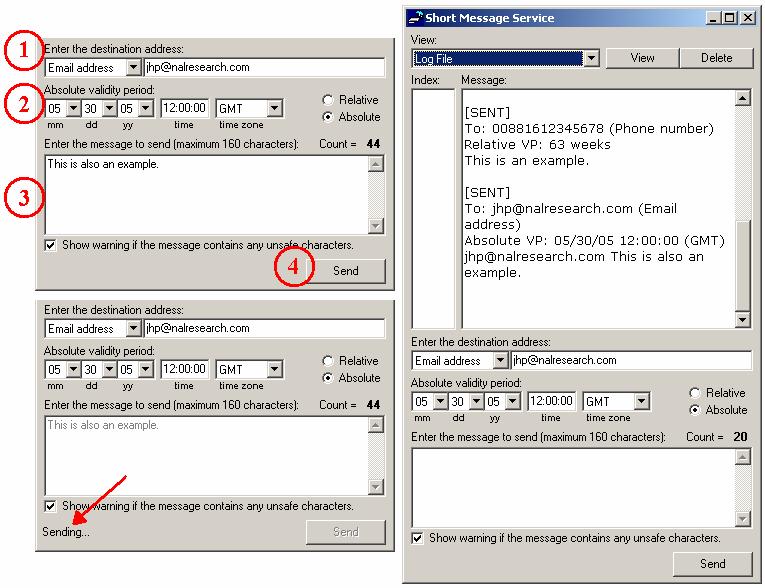 An example of how SatTerm software sends an SMS message (e-mail address, absolute) Sending SMS Messages to the Modem by using an E-mail Account SMS messages can also be sent by the user s e-mail