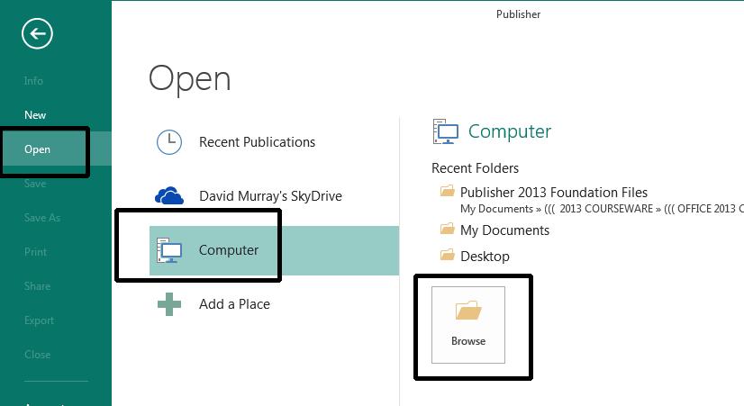 Microsoft Publisher 2013 Foundation - Page 17 Opening an existing Publication Click on the Open Other