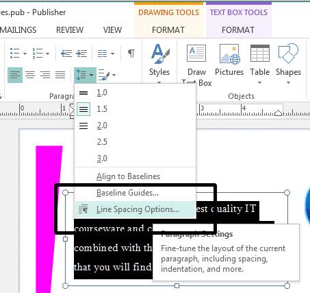 Microsoft Publisher 2013 Foundation - Page 28 This will display the Paragraph dialog box
