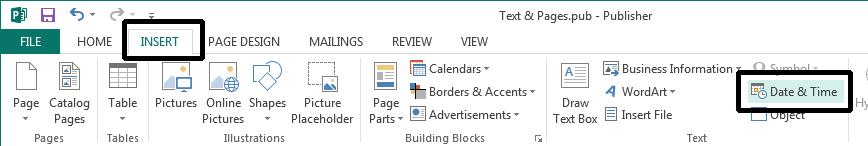 Microsoft Publisher 2013 Foundation - Page 35 Inserting the date and time Click within the text box that you