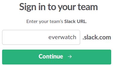 You will need to provide your team's Slack URL. Populate the field and then click Continue.
