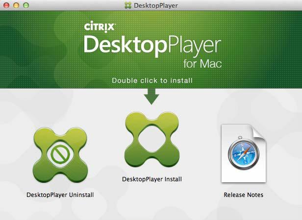 Install DesktopPlayer After preparing your Mac, follow the information in this section to install DesktopPlayer: 1.