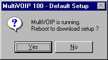 Chapter 7 - Using the MultiVOIP Software Upgrade Procedures Whenever you upgrade your version of the MVP120 software, you must first install the new software on your PC.