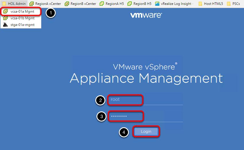 Log into vcenter Appliance Management Console 1. Click on the "vcsa-01a Mgmt" Bookmark in HOL Admin folder. 2.