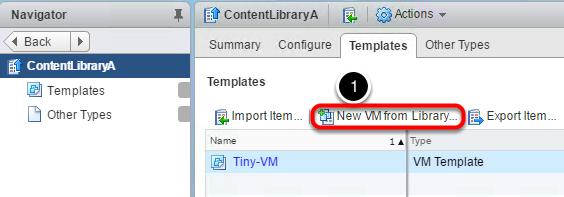 Deploy Virtual Machine 1. Select a "New VM from Library " action. New Virtual Machine from Content Library Wizard - Select name and location 1.