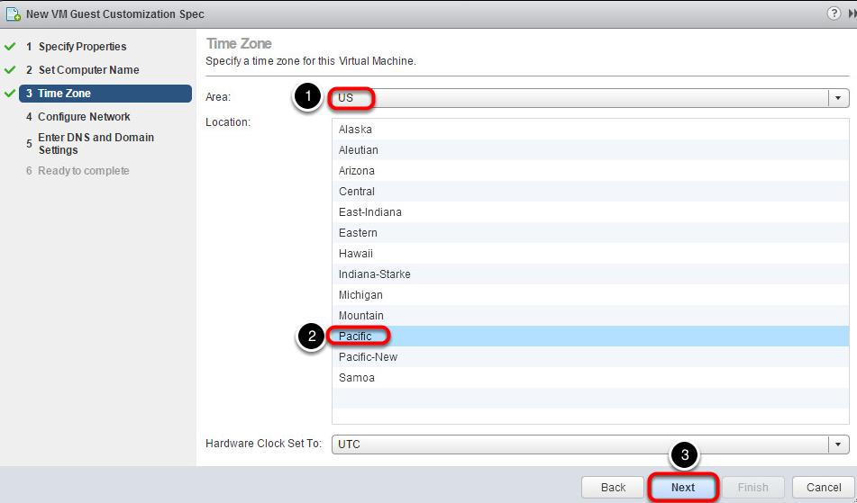 New VM Guest Customization Spec Wizard - Time Zone 1. Select "US" from the Area drop-down box.