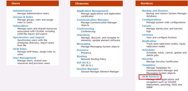 The Avaya Aura System Manager Home Page will be displayed. Under the Services category on the right side of the page, click the UCM Services link.