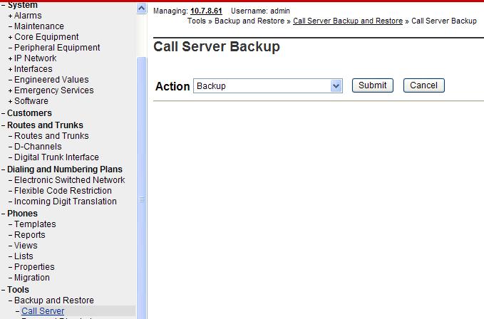 5.10. Save Configuration Expand Tools Backup and Restore on the left navigation panel and select Call Server. Select Backup (not shown) and click Submit to save configuration changes as shown below.