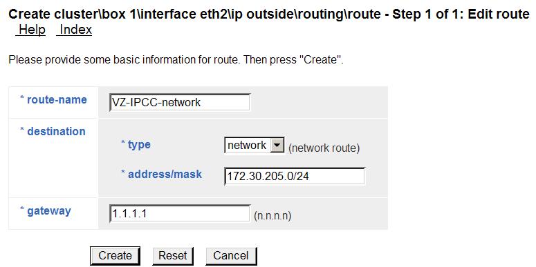 In the address/mask field, enter the IP address and network mask associated with the Verizon IP Contact Center service. In the sample configuration, the Verizon IP Contact Center service uses 172.30.
