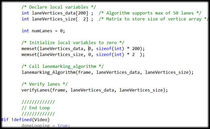 Lane Markings Example Generate C from MATLAB Prepare your MATLAB algorithm Make