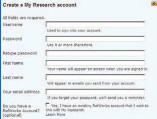 My Research Creating a Personal My Research Account From the My Research page, click on the Create a My Research account then fill in the form. My Research Create a New Account.