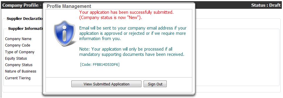 Figure 47: Pop-up message will appear confirming successful submission of the full application. Figure 48: Application status will change from "Draft" to "New" upon successful submission 3.