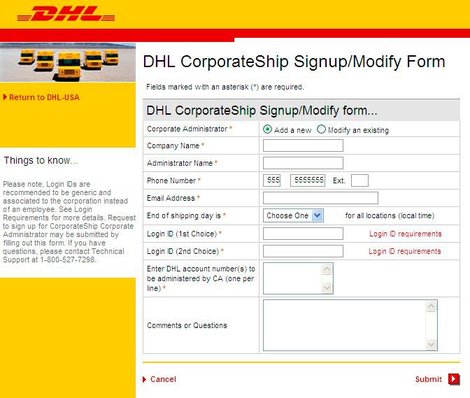 Corporate Administrator 5 CORPORATE ADMINISTRATOR SIGN-UP (continued) 1. Select the radio button Add a new 2. Fill in all the required contact information fields 3.