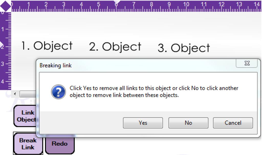 Click object 1 then a pop up will appear saying: 'Click yes to remove all links to this object or click No to click another object