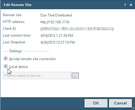7 After you select a Remote Site, the Local device box displays in the dialog. Click the browse (...) button next to the Local device box. The Edit Remote Site dialog appears.