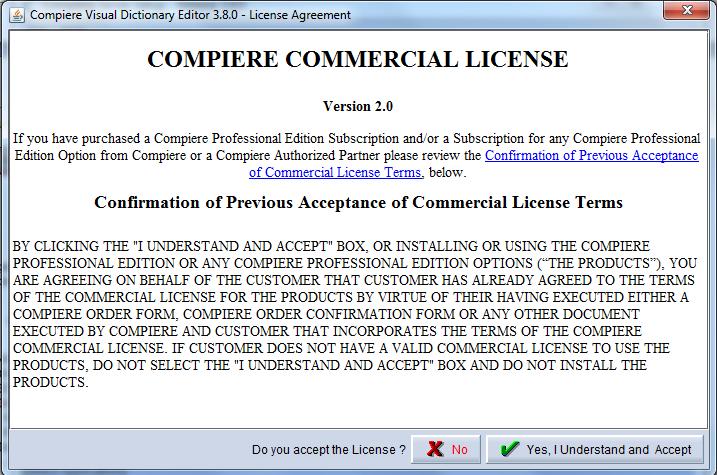 22) Then read and accept the Compiere Commercial License agreement. Hint: You might get more than one license agreement, depending on the applications that you are installing.
