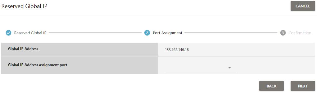 2. When you want to associate the acquired global IP with a port, select Global IP Address assignment port, and click Next.