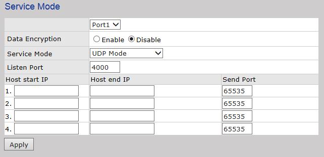 Destination Host Apply Click Apply to activate the configurations. 5.1.3.6 Service Mode UDP Compared to TCP communication, UDP is faster and more efficient.