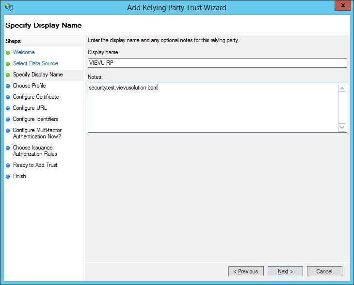 Select Enter data about the relying party manually and click Next. 6. Enter the display name VIEVU RP.