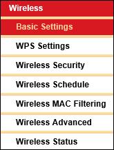 3.8.1 Basic Settings Choose Wireless Basic Settings, you will see the screen of Wireless Basic Settings shown as below. The basic settings for wireless networking are set on this screen.