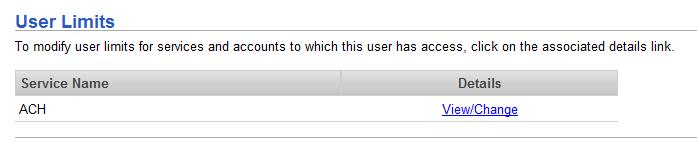 Modifying User Limits 1. On the User Administration page, click the User ID link for the desired user. The User Profile page is displayed.