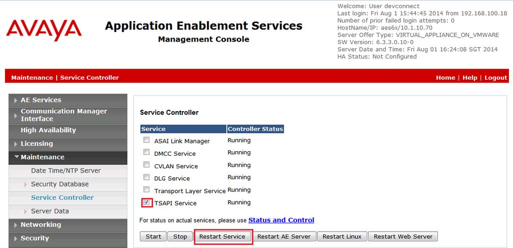 Step Description 3. To restart the TSAPI Service, select Maintenance Service Controller from the Home menu.