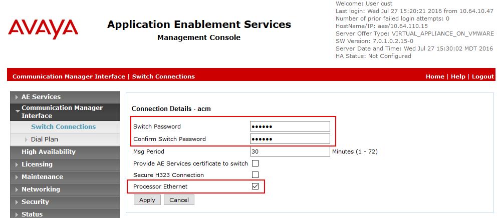 The next window that appears prompts for the Switch Password. Enter the same password that was administered in Communication Manager in Section 5.1. Check box for Processor Ethernet.