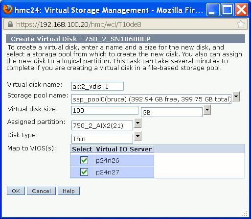 Figure 3-13 Shared storage pool virtual disk creation Once OK is pressed in Figure 3-13, the logical partition 750_2_AIX2 will see a 100 GB virtual SCSI disk drive.