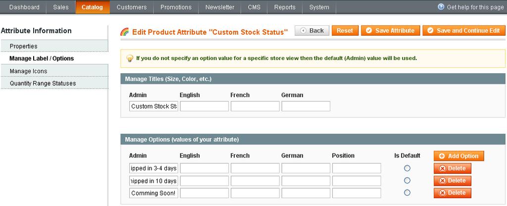 1. Creation of custom stock statuses Create the necessary options for the custom stock attribute. IMPORTANT.