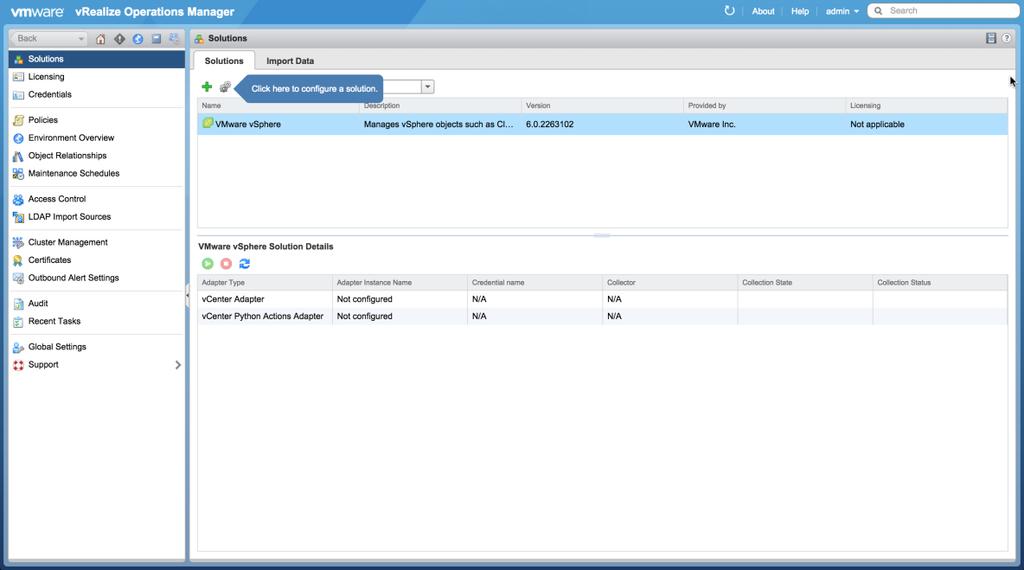 Evaluation Installation and Setup This completes vrealize Operations Manager deployment, however we have a few more steps to complete before we begin collecting data.