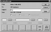 ViewFax* Use ViewFax to display a fax message within ViewMail or ViewMail for Microsoft Messaging.