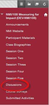 Please locate the due dates for each session s discussion question posts in your Participant Guide. Access Discussion Board Forum Step 1.