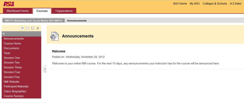 Course Features Announcements The first section of the course homepage is Announcements.