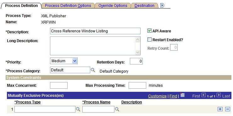Defining PeopleSoft Process Scheduler Support Information Chapter 6 Process Definition page Process Type Indicates the Process Type selected.