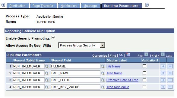 Chapter 6 Defining PeopleSoft Process Scheduler Support Information Runtime Parameters page Use this page to enable the Run option from the Reporting Console and register runtime parameters