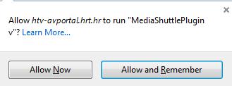 Mozilla Firefox In the blocked plug-in message bar, click Allow and when prompted click Allow and Remember. To ensure that the Media Shuttle plug-in is always allowed, do the following: 1.