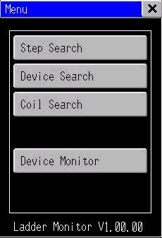 Menu Screen 3.3 Menu Screen Setting Description This searches by the step number (number of steps) of the ladder program.