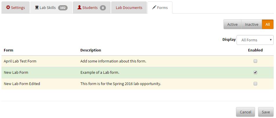 The last tab is the Forms tab and it is where your custom forms will show if you created them for labs (see manage forms). Check the box to enable the form for the lab. Click the Save button.