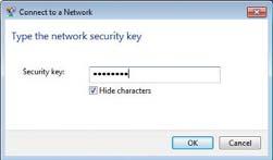 Windows 7 & Vista [Windows 7 ]Step 2: If you are connecting to a Security-enabled Network, your system will