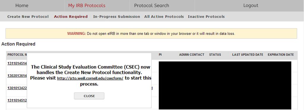 3. New Protocols As of August 15, 2013, the CSEC handles the Create New Protocol functionality.