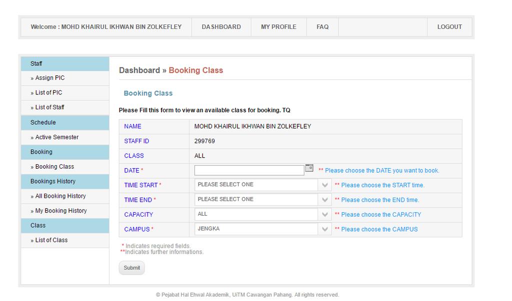 Booking Class Antaramuka Booking Class membolehkan pengguna menempah bilik kuliah. Menu ini juga akan menunjukkan bilik kuliah yang boleh ditempah.