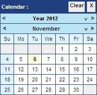 Calendar The calendar enables the user to select the desired dates. Options are available to browse through months and years to select the desired dates. Click to invoke the calendar.