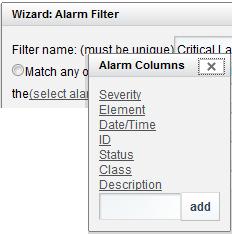Creating an Alarm Filter To create an alarm filter: 1 Click Options and select Preferences to open the Filters tab. Note that for other portlets, open the Advanced tab to get to the Alarms tab.