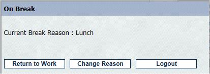 Going On Break To notify the dialler that you wish to go on a break, use the Break option on the Session toolbar.