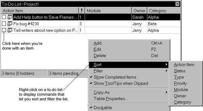For more information... Search for "To-Do Lists" in the Help index. Designing data modules A data module is a special form that contains nonvisual components.