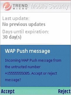 Filtering WAP Push Messages Handling Blocked WAP Push Messages With WAP Push notification enabled, Mobile Security alerts you whenever you receive a WAP Push message from a sender that is not on your