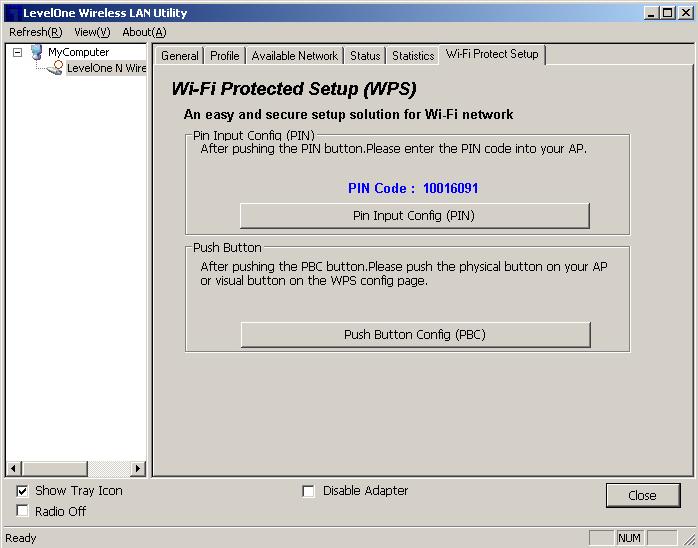 WPS Screen WPS (Wi-Fi Protected Setup) can simplify the process of connecting any device to the wireless network by using the push button configuration (PBC) on the Wireless Access Point, or entering