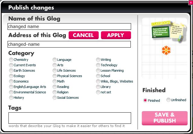 4.3.1 G L O G N A ME & A DDRES S You can change the Name and URL address of the Glog by clicking the Change button from previous picture.
