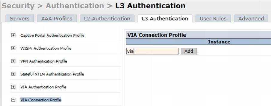 Figure 48 VIA - Create VIA Connection Profile 3. Click on the new VIA connection profile to configure the connection settings.
